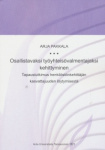 Osallistavaksi työyhteisövalmentajaksi kehittyminen Tapaustutkimus henkilöstönkehittäjän kasvattajuuden löytymisestä