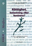 Rättighet, belastning eller business? : en analys av välfärdsservicen i pressen åren 1987, 1993 och 1997