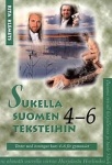 Sukella suomen teksteihin 4-6