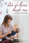 Då vi bara hade nu