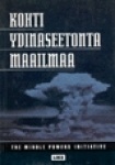 Kohti ydinaseetonta maailmaa