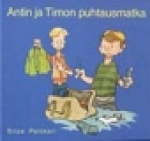 Antin ja Timon puhtausmatka