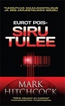 Eurot pois - siru tulee