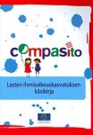 Compasito - lasten ihmisoikeuskasvatuksen käsikirja