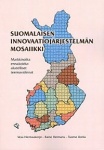 Suomalaisen innovaatiojärjestelmän mosaiikki - markkinoilta ennakoidut alueelliset teemavalinnat