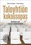 Taloyhtiön kokousopas : käytännön opas sujuvaan päätöksentekoon