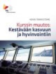 KURSSIN MUUTOS - kestävään kasvuun ja hyvinvointiin