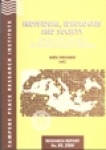 "Individual, ideologies and society - Tampere Peace Research Institute, Research Report ; 89"