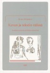 Kuvan ja tekstin välissä - Kuvateksti uutiskuvan ja lehtijutun elementtinä
