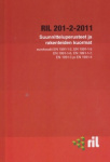 RIL 201-2-2011 Suunnitteluperusteet ja rakenteiden kuormat, osa 2