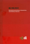 RIL 260-2012 Ryhmäkorjaushankkeen kokoaminen, suunnittelu ja toteutus