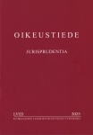 Oikeustiede = Jurisprudentia : Suomalaisen Lakimiesyhdistyksen vuosikirja LVIII:2025
