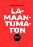 Lamaantumaton : SAK 1989-2001
