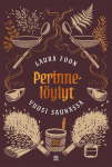 Perinnelöylyt : Vuosi saunassa