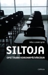 Siltoja : opettajan koronapäiväkirja