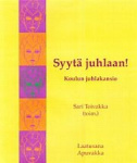 Syytä juhlaan! - koulun juhlakansio