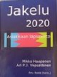 JAKELU 2020 asiakkaan läpimurto