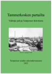 Tammerkosken partailta : valittuja paloja Tampereen historiasta