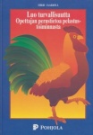 LUO TURVALLISUUTTA - opettajan perustietoa pelastustoiminnasta