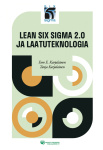 Lean Six Sigma 2.0 ja laatuteknologia