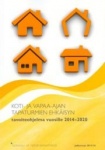 Koti- ja vapaa-ajan tapaturmien ehkäisyn tavoiteohjelma vuosille 2014-2020