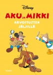 Aku ja Mikki arvoitusten jäljillä : Kolmen tarinan kokoelma