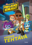 Star Wars. Pikkujedien seikkailut. Yodan tehtävä