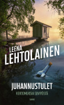 Juhannustulet : Kertomuksia suviyöstä