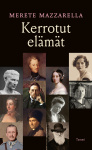 Kerrotut elämät