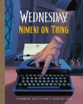 Wednesday. Nimeni on Thing  TKK 325