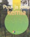 Puu- ja sellukemia