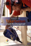 Träarbeten inom husbyggnad