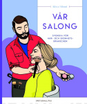 Vår salong : Svenska för hår- och skönhetsbranschen