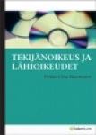 TEKIJÄNOIKEUS JA LÄHIOIKEUDET