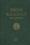 KKO:N RATKAISUT KOMMENTEIN II: 2007
