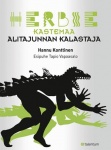 Herbie Kastemaa, alitajunnan kalastaja