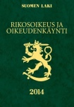 Rikosoikeus ja oikeudenkäynti 2014