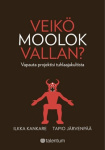 Veikö Moolok vallan? Vapauta projektisi tuhlaajakultista
