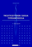 Yksityisyyden suoja työsuhteessa