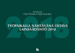 Työpaikalla nähtävänä oltava lainsäädäntö 2018