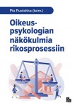Oikeuspsykologian näkökulmia rikosprosessiin