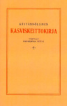 Käytännöllinen kasviskeittokirja : näköispainos