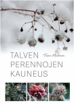Talven perennojen kauneus