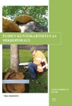 Puiden kuntokartoitus ja mikroporaus : opas