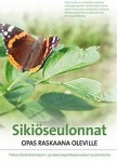 Opas raskaana oleville (20 kpl) - sikiöseulonnat : tietoa sikiön kromosomi- ja rakennepoikkeavuuksien seulonnoista