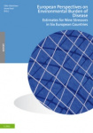 EUROPEAN PERSPECTIVES ON ENVIRONMENTAL BURDEN OF DISEASE  - Estimates for Nine Stressors in Six European Countries