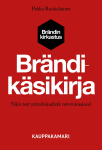 Brändikäsikirja : näin teet yritysbrändistä vetovoimaisen!
