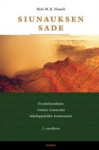 Siunauksen sade - Evankeliumikirjan Vanhan testamentin lukukappaleiden kommentaari, 2. vuosikerta,  srk-hinta