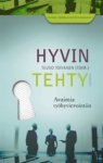 Hyvin tehty : avaimia työhyvinvointiin