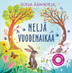 Neljä vuodenaikaa - Soiva äänikirja